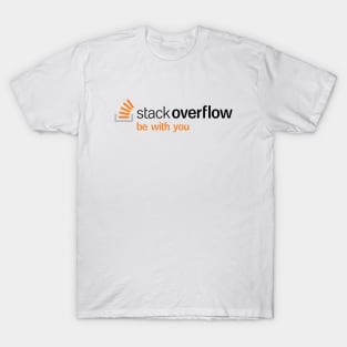 Stack Overflow be With You in White T-Shirt